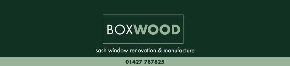 Boxwood - Sash Window Renovation and Manufacture - Call 01652 653800